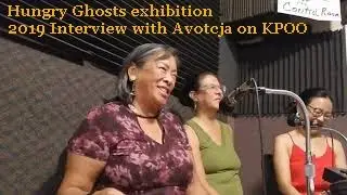 2019 PLACE - Cynthia Tom, Paz Zamora, and Ahran Lee talk about the HUNGRY GHOSTs exhibition