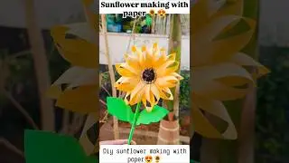 diy sunflower making with paper🌻✨&hearts;️#sunflower#diycraft#craft#diyideas#artandcraft#viral#shorts