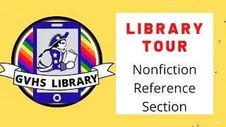 Library Tour - Nonfiction Reference Section