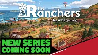 The Ranchers: New Series coming to the channel😎Trailer