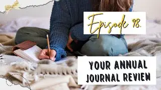 Episode 98: Looking Back to Look Forward