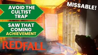 Saw That Coming (Missable #5 in Redfall Commons) Achievement - Redfall