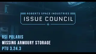Issue Council Post: Missing Armoury Storage in RSI Polaris