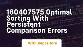 180407575 optimal sorting with persistent comparison errors