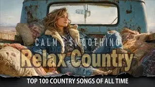 Calm Country Playlist / for Relax / Work / Pop / Ballad / Study / Coffee 🤠🎶