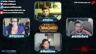 The Edge - Class Highlight: Prot Pallies, 6.0 Survival Guide and Green Fire Warlocks?