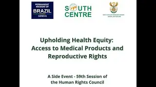 Upholding Health Equity: Access to medical products and reproductive rights