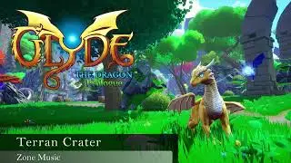 Glyde The Dragon&trade;: Prologue OST - Terran Crater