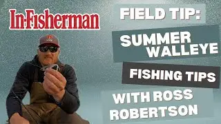 Summer Walleye Fishing Tips with Captain Ross Robertson
