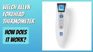 REVIEW (2025): Welch Allyn Forehead Thermometer. Features