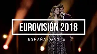 Eurovisi&oacute;n 2018 | Espa&ntilde;a - Gante