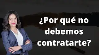 ¿Por qué  no debemos contratarte? 💼✍️