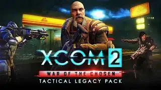 XCOM 2: War of the Chosen-TACTICAL LEGACY PACK #6