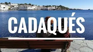 Cadaqués, el pueblo más bonito de Europa y la Casa de Salvador Dalí | F&C #11