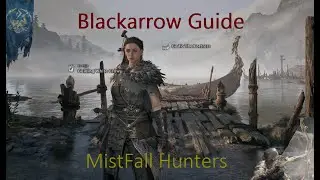 MistFall Hunters Blackarrow Overview and Guide