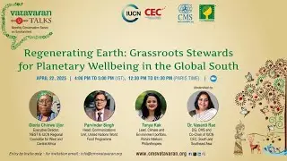 Regenerating Earth: Grassroots Stewards for Planetary Wellbeing in the Global South