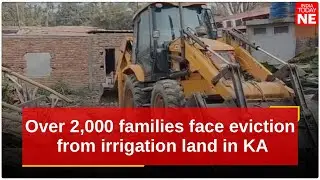 Over 2,000 families face eviction from irrigation land in Assam's Karbi Anglong