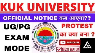 KUK EXAM NEWS TODAY| KUK EXAM UPDATE| KUK EXAMS NEWS| KUK EXAM BLENDED MODE| KUK EXAM PROTEST UPDATE
