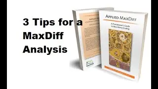 Three tips for MaxDiff analysis