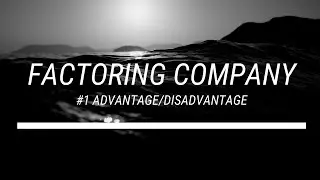 Freight Brokers:#1 Advantage/Disadvantage of Factoring Companies