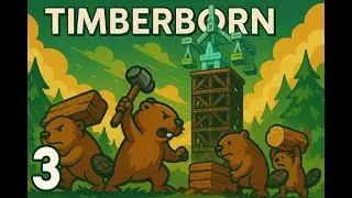Tower of Power Building | Timberborn Ep3.