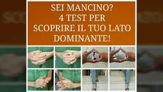 TEST: SCOPRI SE SEI MANCINO O DESTRORSO!