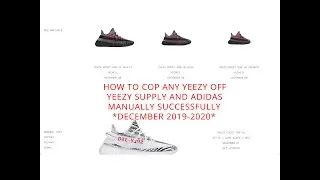 HOW TO COP ON YEEZY SUPPLY AND ADIDAS MANUALLY SUCCESSFULLY *UPDATED 2020*