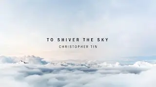 Composing Process - Live with Christopher Tin (8/16/2020)