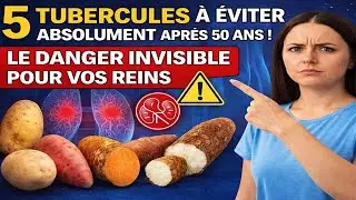 ARRÊTEZ de manger ces 5 tubercules : ils abîment vos reins sans douleur après 50 ans