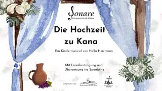 Die Hochzeitzu Kana - Ein Kindermusical von Hella Heizmann