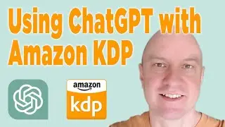 Using ChatGPT for Amazon KDP Book Ideas and Content