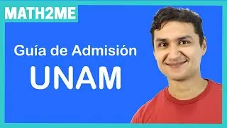 Guía de MATEMÁTICAS para el Examen de Admisión UNAM 2021 - Parte 1