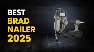 Лучший гвоздезабивной пистолет Brad Nailer 2025 года &ndash; лучшие беспроводные и пневматические гвозд...