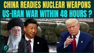 US Vs Iran WAR: China Readies 600+ Nuclear Warheads As US To STRIKE Iran Within Any Moment NOW