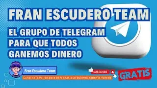 Descubre el M&eacute;todo [Fran Escudero Team] para Ganar Dinero entre Todos