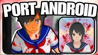 C&oacute;mo Jugar Yandere Simulador en ANDROID 🔥📱😱 Port No Oficial! 