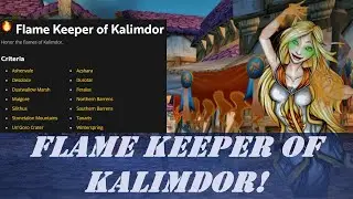 Flame Keeper of Kalimdor! Wow Achievement | World Event Midsummer