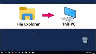 Make Explorer Icon Open This PC Instead Of Quick Access