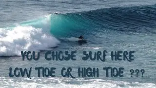 BETTER SURF LOW TIDE or HIGH TIDE ??? , uluwatu bali 2021