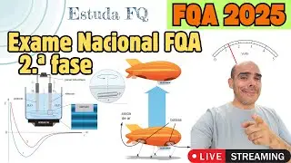 [Live] Exame Nacional FQA 2025 - Fase 2 - Resolução completa