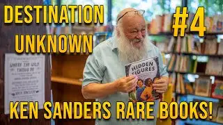 Destination Unknown - Episode 4 - Ken Sanders Rare Books (Salt Lake City, Utah)
