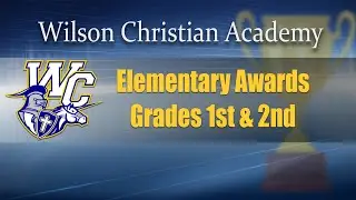 WCA's Elementary awards Grades 1-2, May 21st, 2025