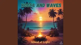 One Love, One Path (Roots And Waves)