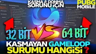 GAMELOOP 64 BİT VS 32 BİT ! EN DETAYLI PERFORMANS VE KASMA & DONMA PROBLEMİ İNCELEMESİ | PUBG MOBİLE