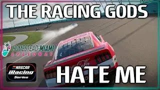 The Racing Gods Hate Me | NASCAR Cup Series | Homestead-Miami | iRacing Oval