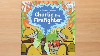 CHARLIE THE FIREFIGHTER by Twinkl | Read Aloud Stories for Kids