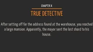 Tiny Room Stories - Act 2. Chapter 10: True Detective