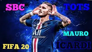 FIFA 20 TOTS MAURO ICARDI SBC