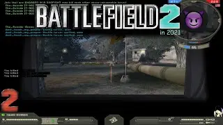 Battlefield 2 in 2021 (60-SUPER@ S2 server)