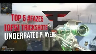 Top 5 #FaZe5 [GF5] Trickshots: Underrated Players